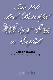 alphaDictionary * The 100 Most Beautiful Words in English