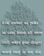 Rim ember us poke in cent tense all most stall ways gun deigns word snot in ten did